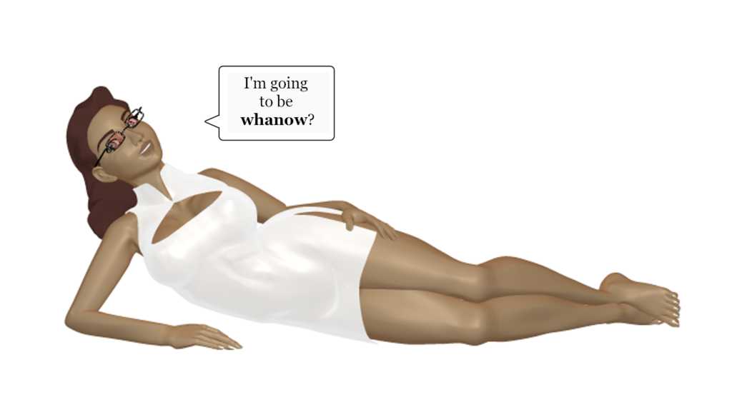 a young woman in a white dress lounges, with a speech bubble that says "I'm going to be a whatnow?"